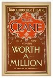 Historic Theater Poster (L), Wm H Crane in a new comedy Worth a million by Eugene W Presbrey