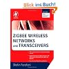 Designing Zigbee Networks and Transceivers: The Complete Guide for RF/Wireless Engineers