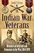 INDIAN WAR VETERANS: Memories of Army Life and Campaigns in the West, 1864-1898