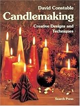 Candlemaking: Creative designs and techniques Candlemaking: Creative designs and techniques