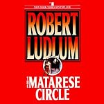 The Matarese Circle | Robert Ludlum