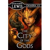 The City of the Gods (Chimera #2)