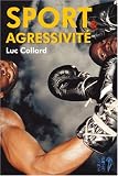 Sport et agressivit�