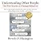 Understanding Other People: The Five Secrets to Human Behavior