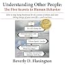Understanding Other People: The Five Secrets to Human Behavior
