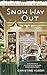 Snow Way Out (A Snow Globe Shop Mystery)