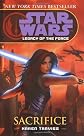 Sacrifice (Star Wars: Legacy of the Force) [Pocket Book]