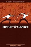 Elements of Fiction Writing - Conflict and Suspense