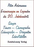 Image de Erinnerungen an Legenden des 20. Jahrhunderts: Sänger - Tänzer - Choreografen - Schauspieler - Dir
