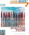 The Surfing Tribe - a History of Surfing in Britain