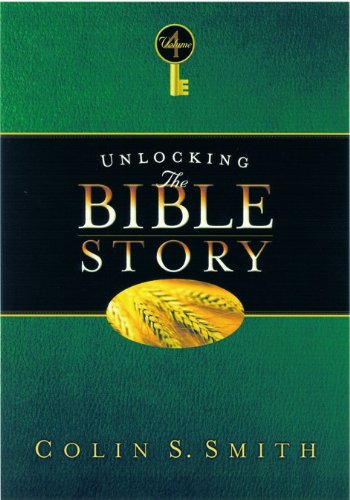 Unlocking the Bible Story Vol.4