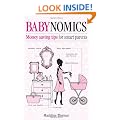 Babynomics: Moneysaving tips for savvy parents