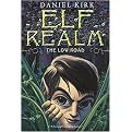 The Low Road (Elf Realm) (Reprint) (Paperback)