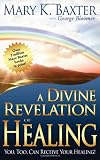 Divine Revelation Of Healing