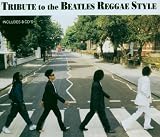 Tribute to Beatles Reggae...