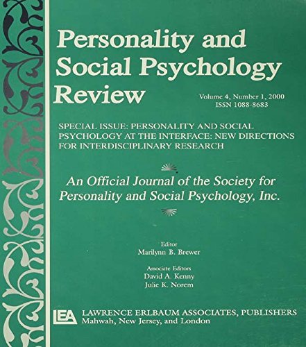 Personality and Social Psychology at the Interface: New Directions for Interdisciplinary Research: A Special Issue of personality and Social Psychology ... of Personality and Social Psychology)