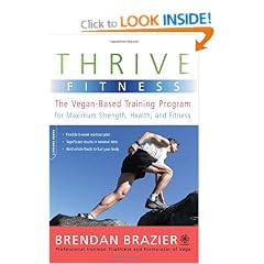 Thrive Fitness: The Vegan-Based Training Program for Maximum Strength, Health, and Fitness