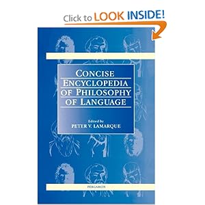 Concise Encyclopedia of Philosophy of Language - P. Lamarque