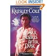 Dark Desires After Dusk (The Immortals After Dark, Book 5) by Kresley Cole
