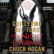 The Night Eternal: Book Three of the Strain Trilogy | [Guillermo Del Toro, Chuck Hogan]