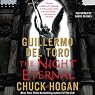 The Night Eternal: Book Three of the Strain Trilogy