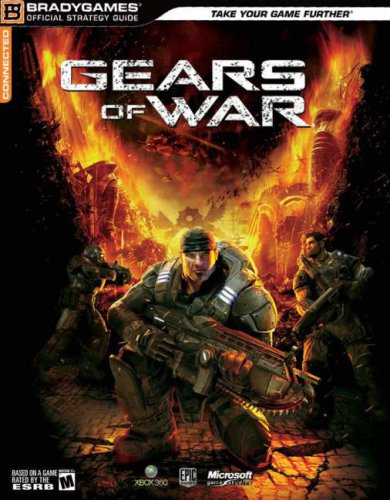 Gears of War Signature Series Guide (Signature Series) (Bradygames Take Your Games Further)
