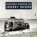 Historic Photos of Jersey Shore (Historic Photos.)