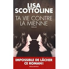 Ta vie contre la mienne