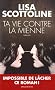 Ta vie contre la mienne