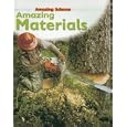 Amazing Materials (Amazing Science) by Sally Hewitt