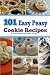 101 Easy Peasy Cookie Recipes