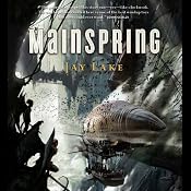 Mainspring | [Jay Lake]