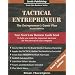 Tactical Entrepreneur: The Entrepreneurs Game Plan (Front Line Business)