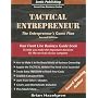 Tactical Entrepreneur: The Entrepreneurs Game Plan (Front Line Business)