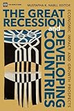 The Great Recession and developing countries : economic impact and growth prospects