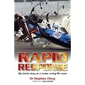 Rapid Response: My Inside Story as a Motor Racing Life-saver
