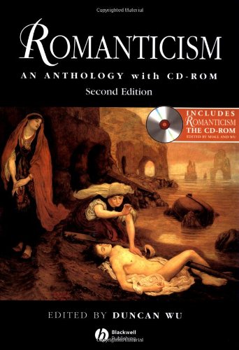 romanticism an anthology with cd rom second edition blackwell anthologies