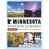 minnesota weather almanac second edition completely updated for the new normals
