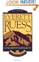 Everett Ruess: A Vagabond for Beauty