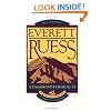 Everett Ruess: A Vagabond for Beauty