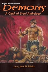 Demons: A Clash of Steel Anthology (Rogue Blades Presents)