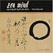 Zen Mind 2009 Wall Calendar