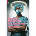 Histoires incroyables d'un anesth�siste-r�animateur