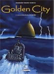 GOLDEN CITY T07 : LES ENFANTS PERDUS