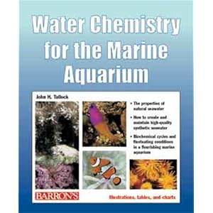 Water Chemistry for the Marine Aquarium