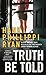 Truth Be Told: A Jane Ryland Novel