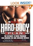 The Men's Health Hard Body Plan: The Ultimate 12-Week Program for Burning Fat and Building Muscle