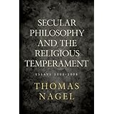 Secular Philosophy and the Religious Temperament: Essays 2002-2008