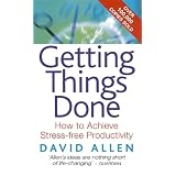 Getting Things Done: How to Achieve Stress-free Productivityby David Allen