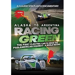 Racing Green - first electric car to drive the Pan-American Hwy (Full Series)